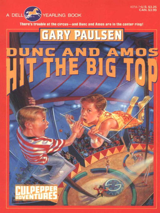 Title details for Dunc and Amos Hit the Big Top by Gary Paulsen - Available